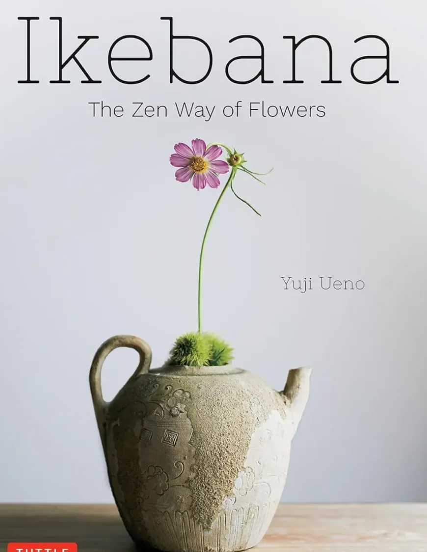 Ikebana: The Zen Way of Flowers
