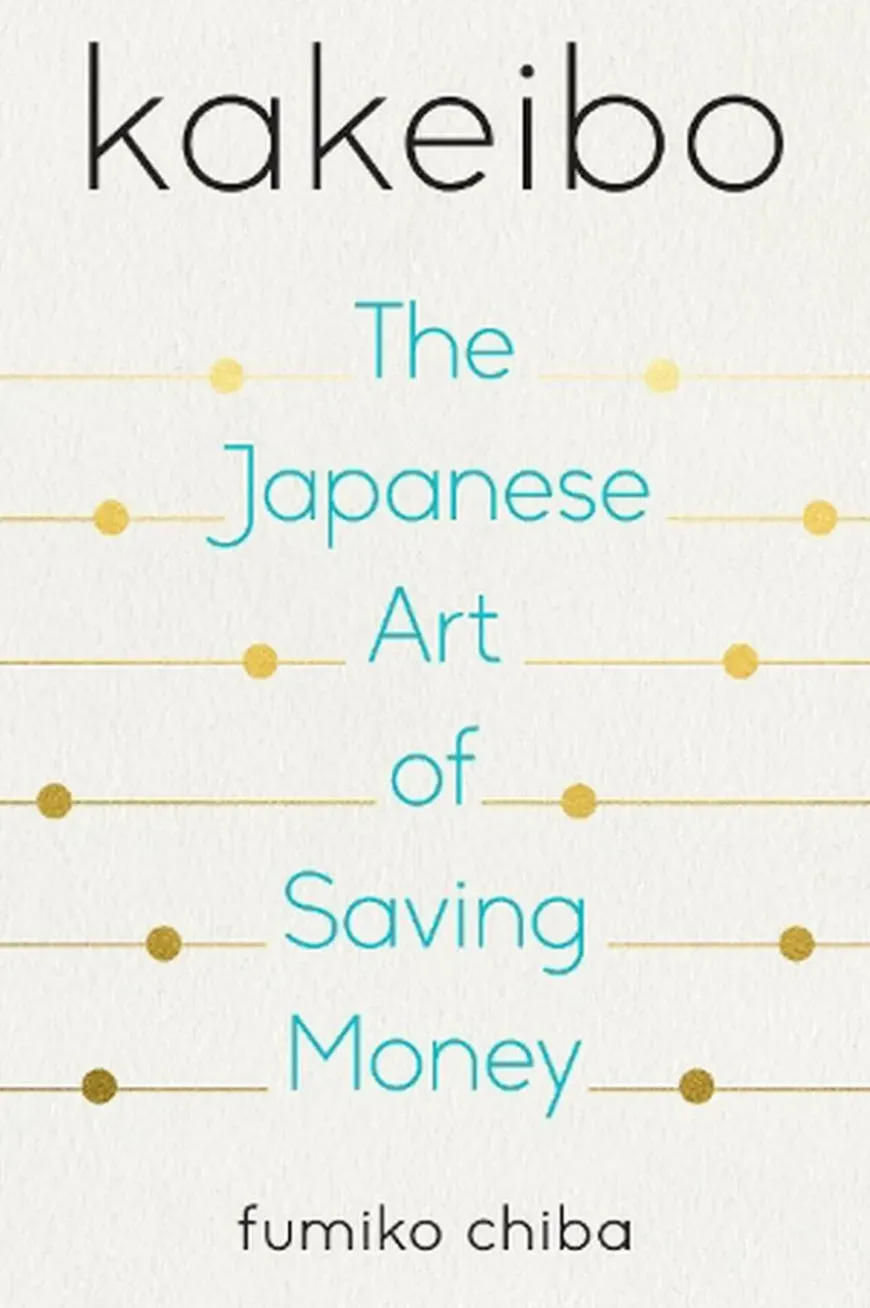 Kakeibo: The Japanese Art of Saving Money